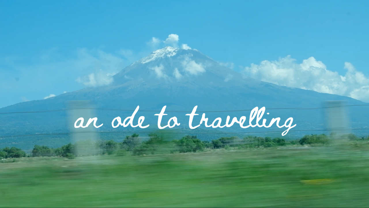 An Ode to Travelling